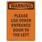 Signmission OSHA Warning Sign, 18" Height, Rigid Plastic, Please Use Other Entrance Door, Portrait OS-WS-P-1218-V-13435 - alternate 1
